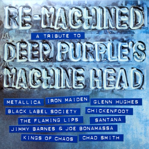 Various Artists - Re-Machined: A Tribute to Deep Purple's Machine Head